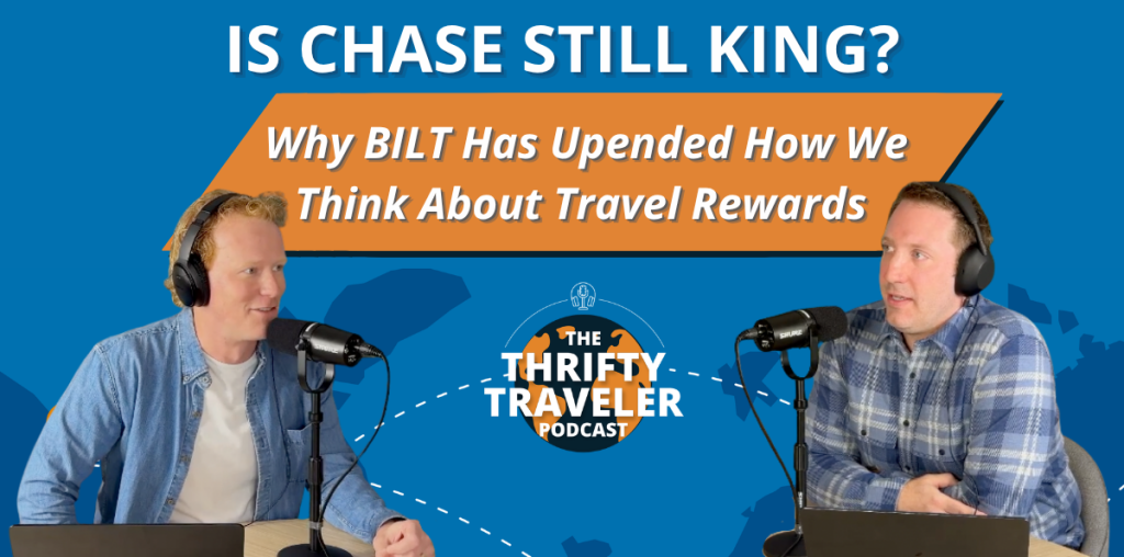 Two podcasters talk about Bilt and Chase